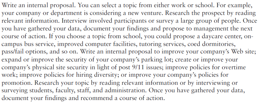 Write an internal proposal. You can select a