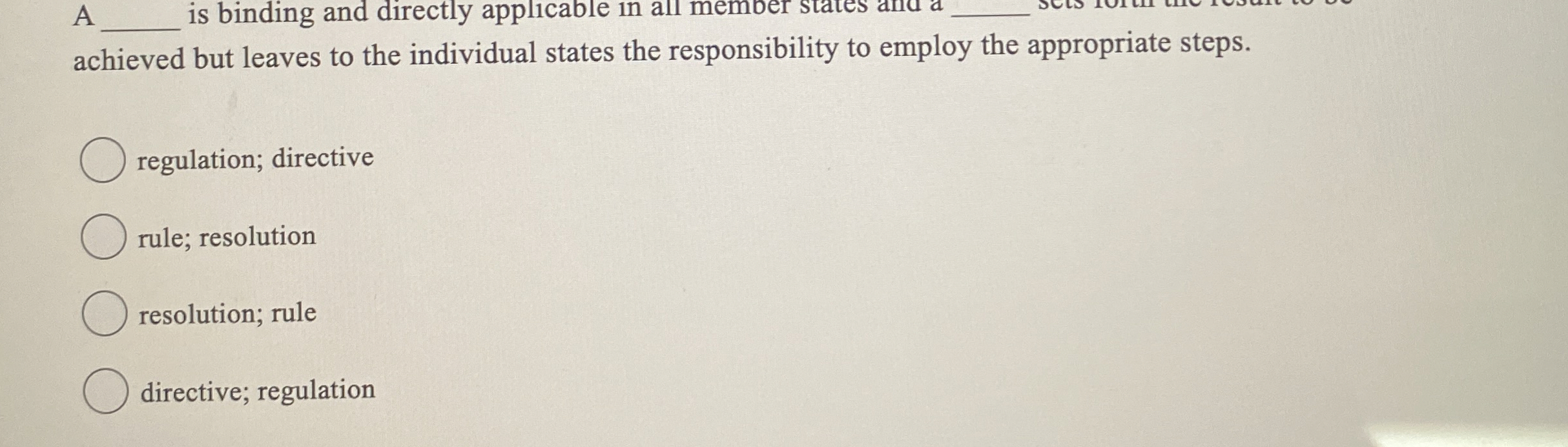 A is binding and directly applicable in all