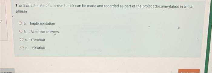 While managing a systems development project, a