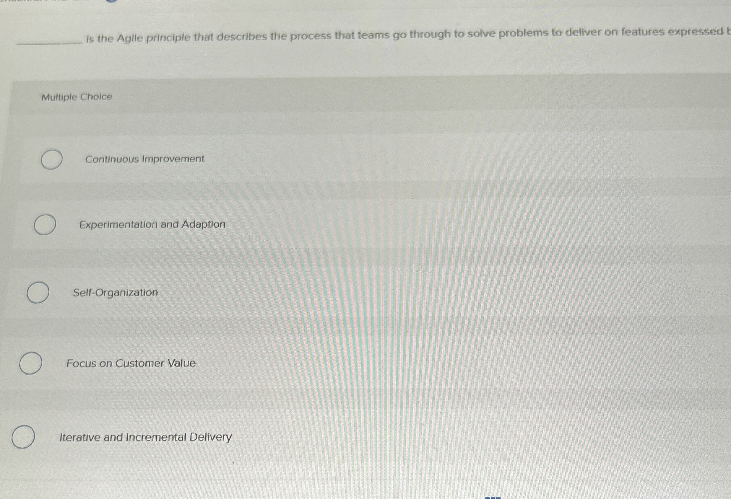 Multiple Choice Continuous Improvement