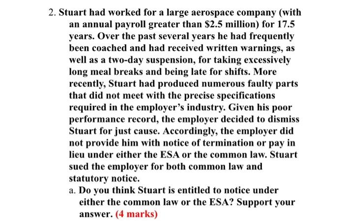 2. Stuart had worked for a large aerospace