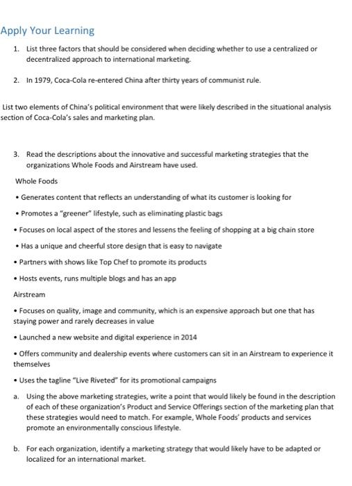 Apply Your Learning 1. List three factors that