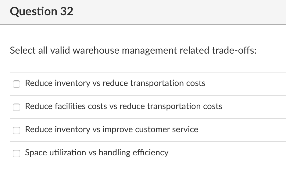 Question 32 Select all valid warehouse management