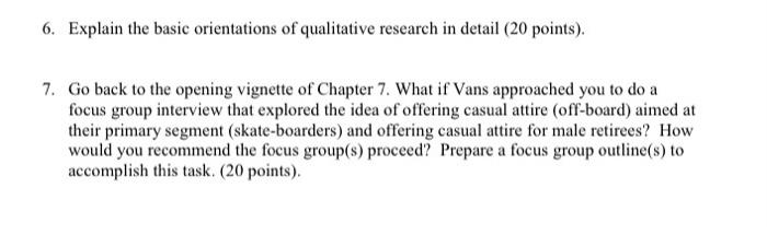 6. Explain the basic orientations of qualitative