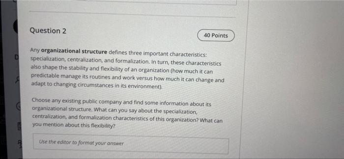 Question 2 40 Points Any organizational structure