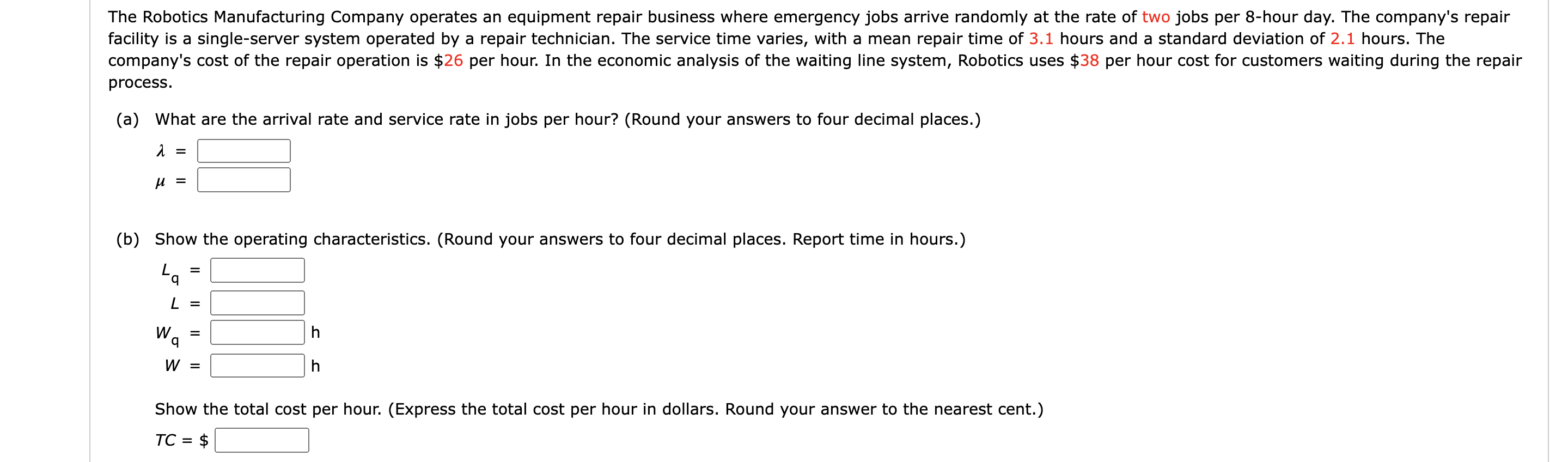 The Robotics Manufacturing Company operates an