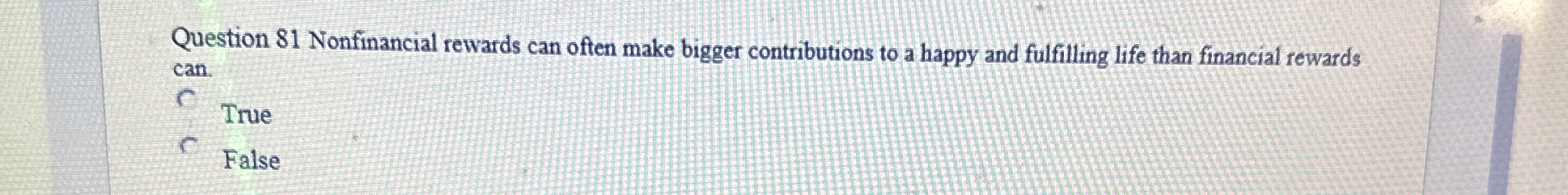 Question 8 1 Nonfinancial rewards can often make