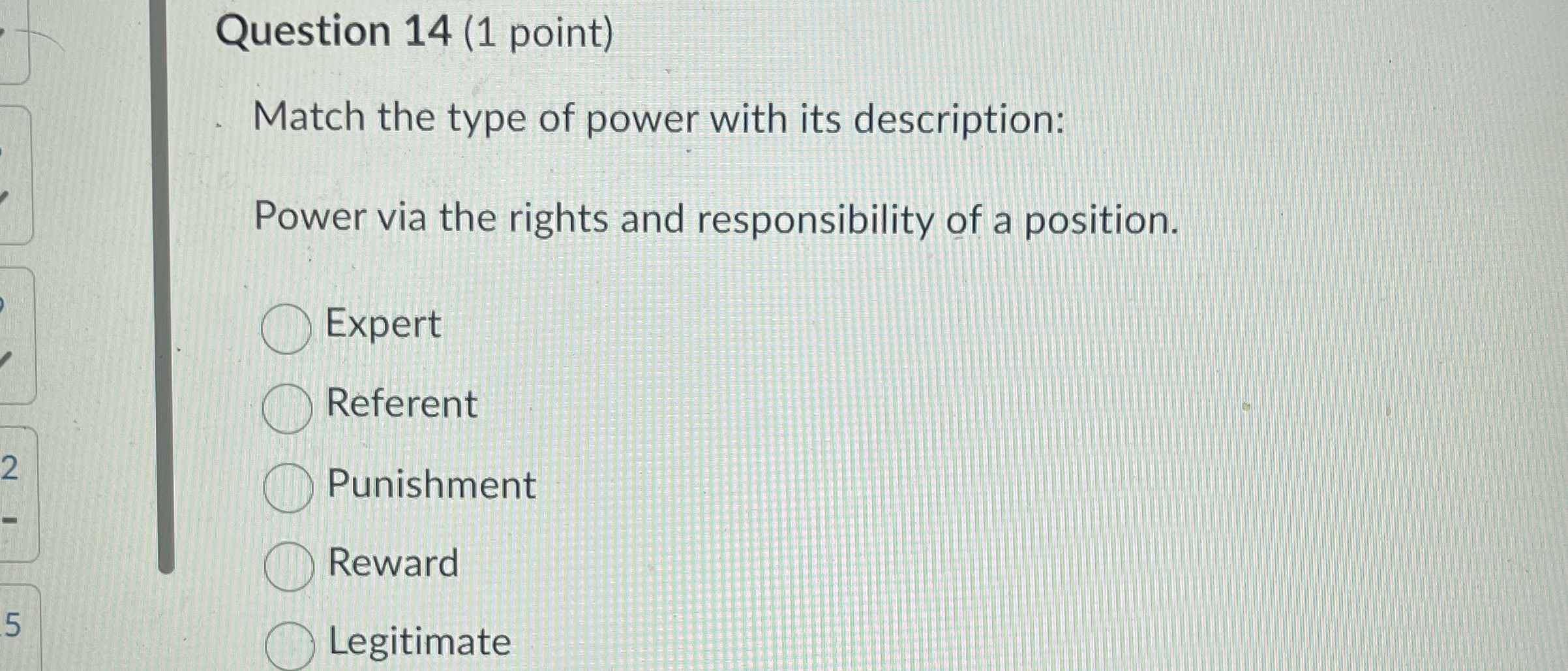 Question 1 4 ( 1 point ) Match the type of power