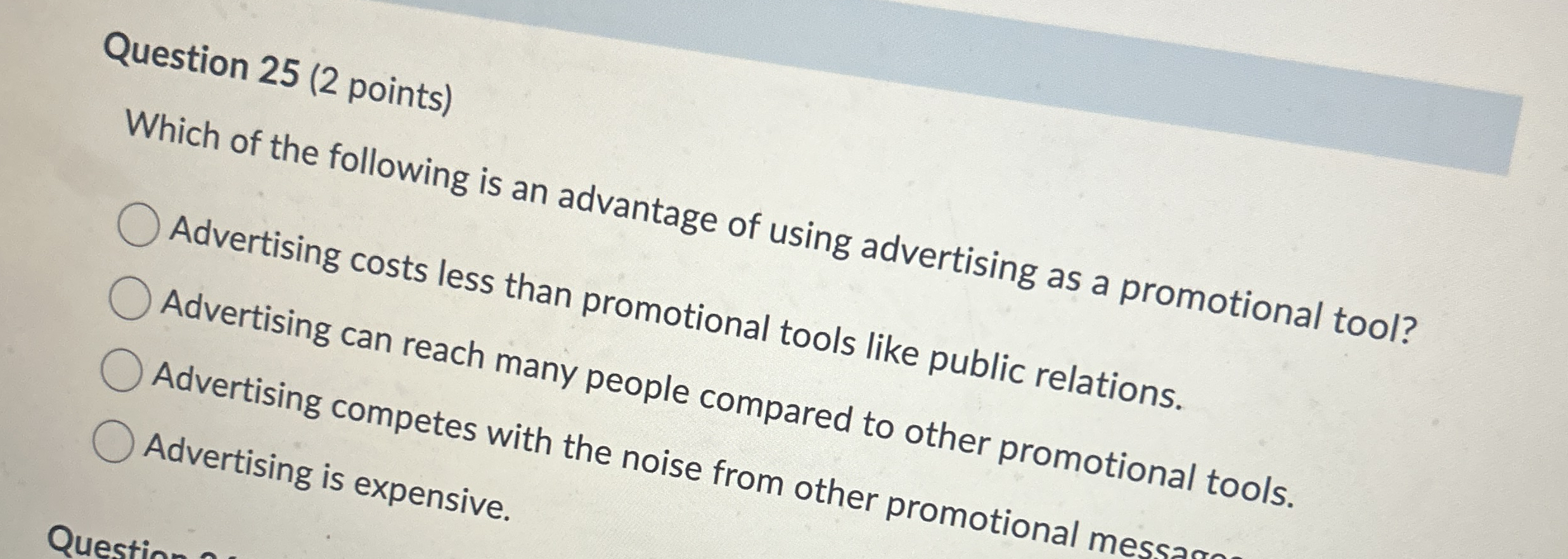 Question 2 5 ( 2 points ) Which of the following