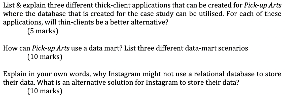 List & explain three different thick-client