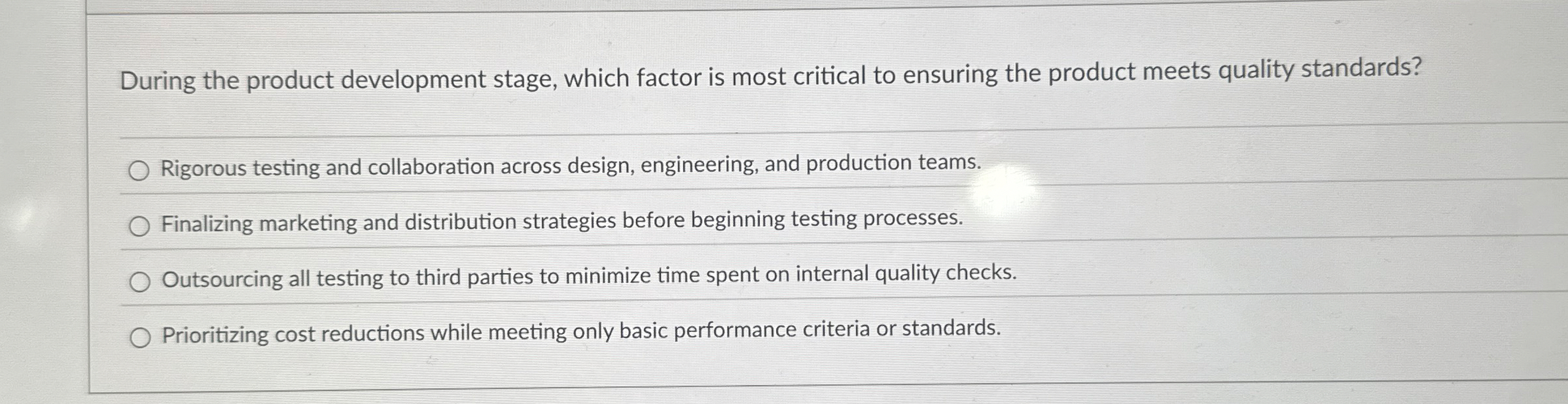 During the product development stage, which