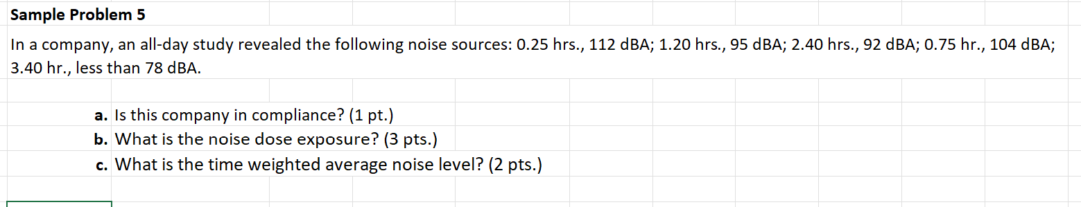Sample Problem 3 A Work Sampling study is to be