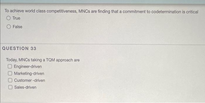 To achieve world class competitiveness, MNCs are
