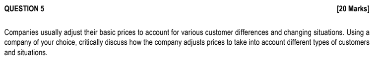 QUESTION 5 [20 Marks) Companies usually adjust