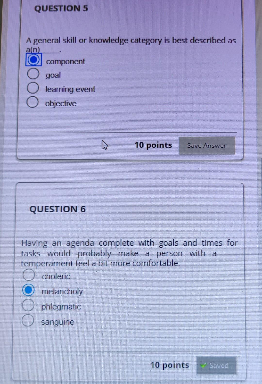 *marked answers are incorrect* QUESTION 5 A