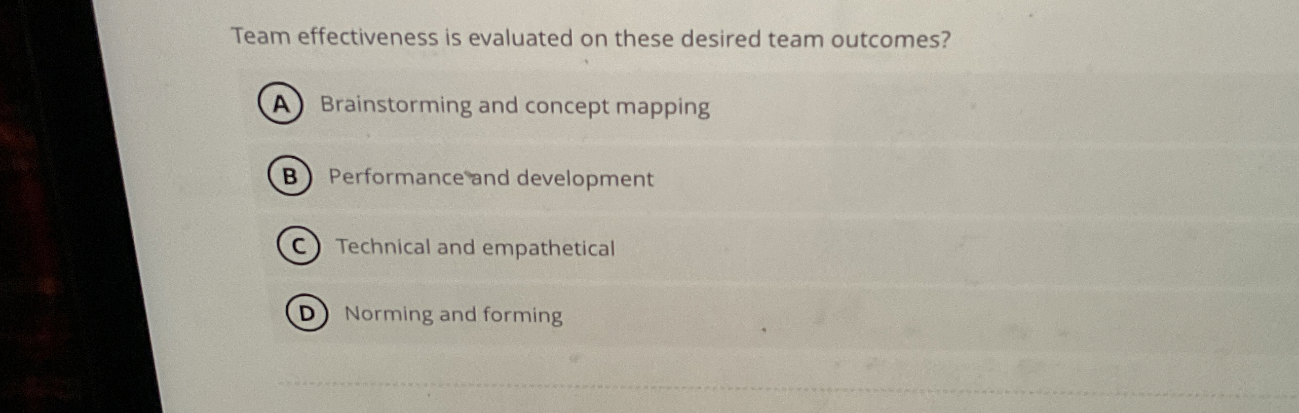 Team effectiveness is evaluated on these desired