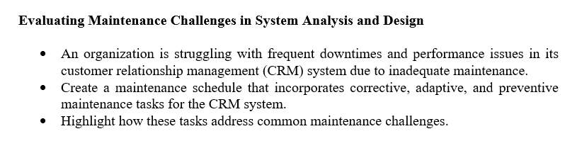 Evaluating Maintenance Challenges in System