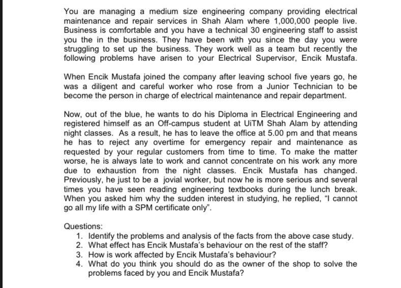 You are managing a medium size engineering