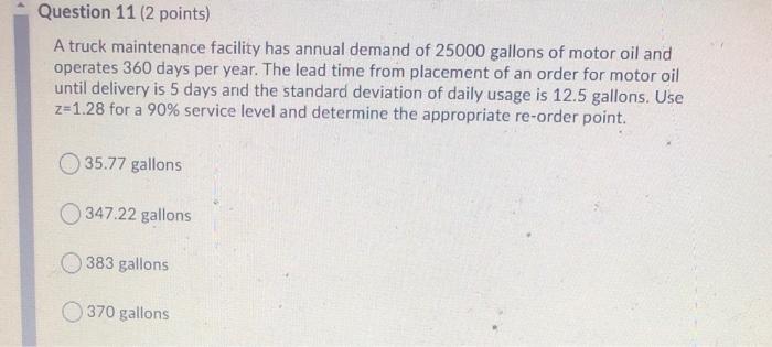 Question 11 (2 points) A truck maintenance