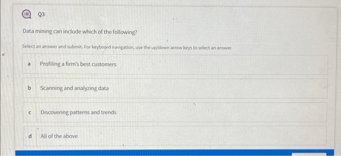 Qi Which of the following criteria is analyzed