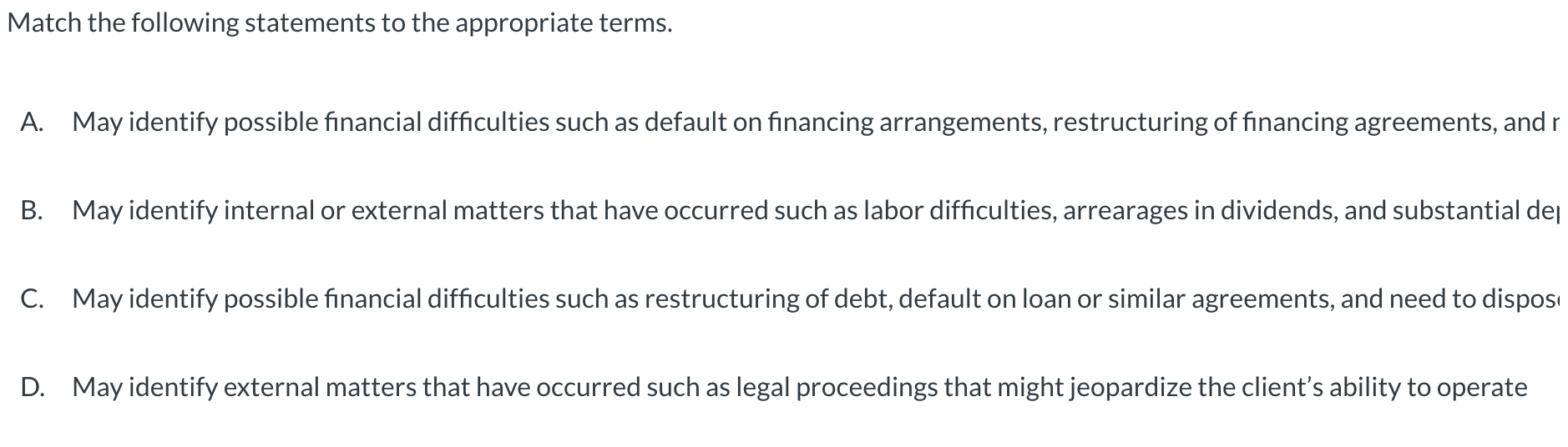 Match the following statements to the appropriate