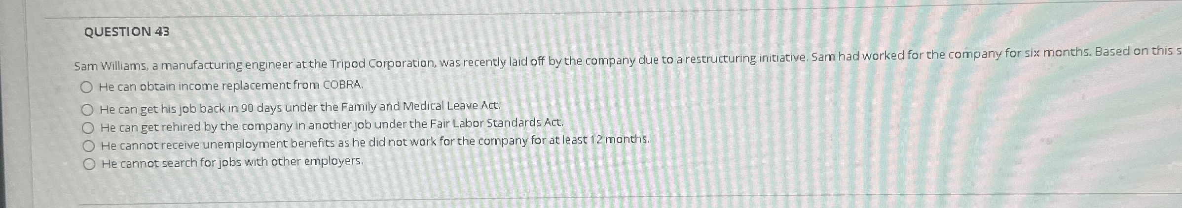 QUESTION 4 3 Sam Williams, a manufacturing