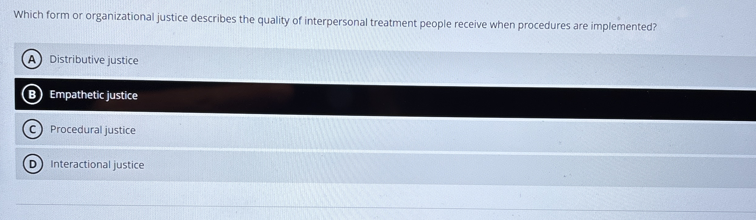 Which form or organizational justice describes
