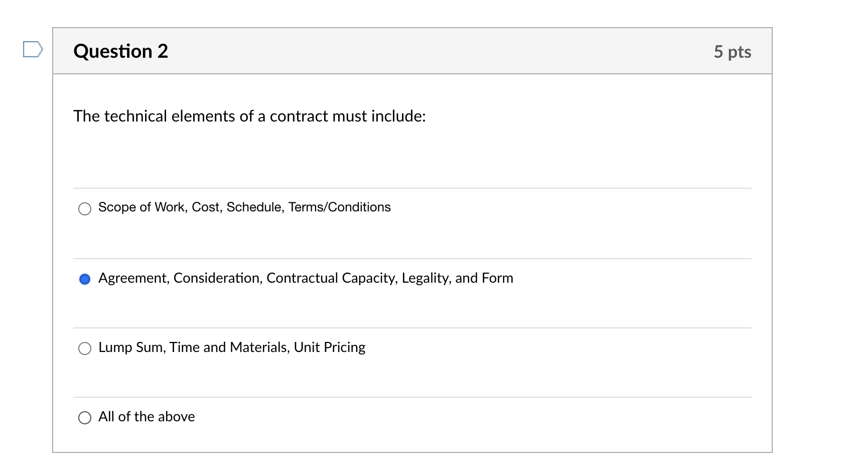 Question 2 The technical elements of a contract