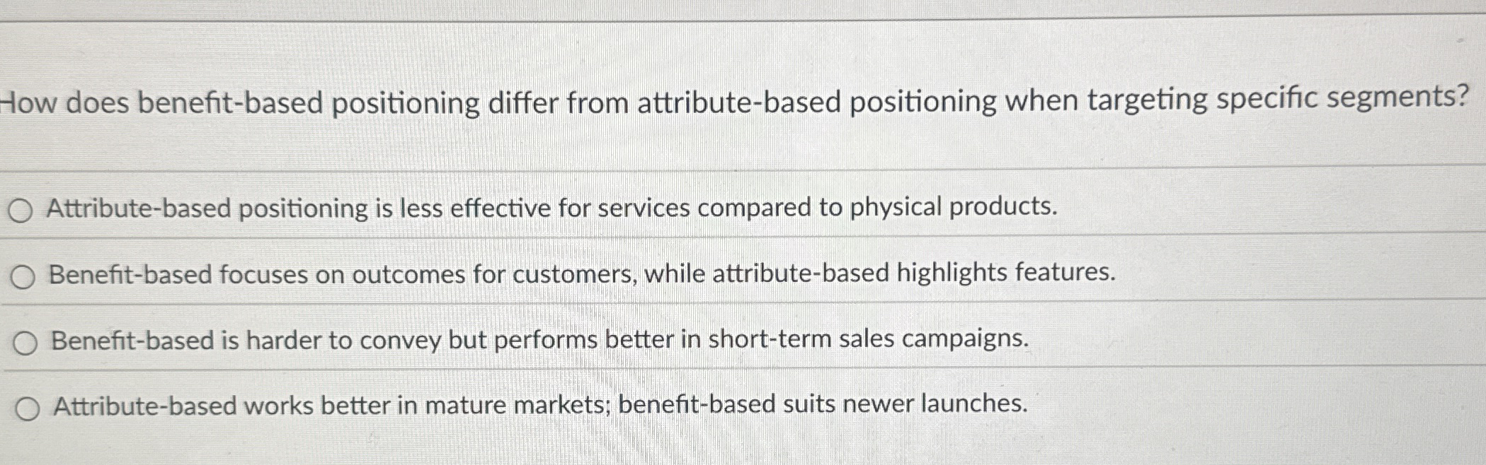 How does benefit - based positioning differ from