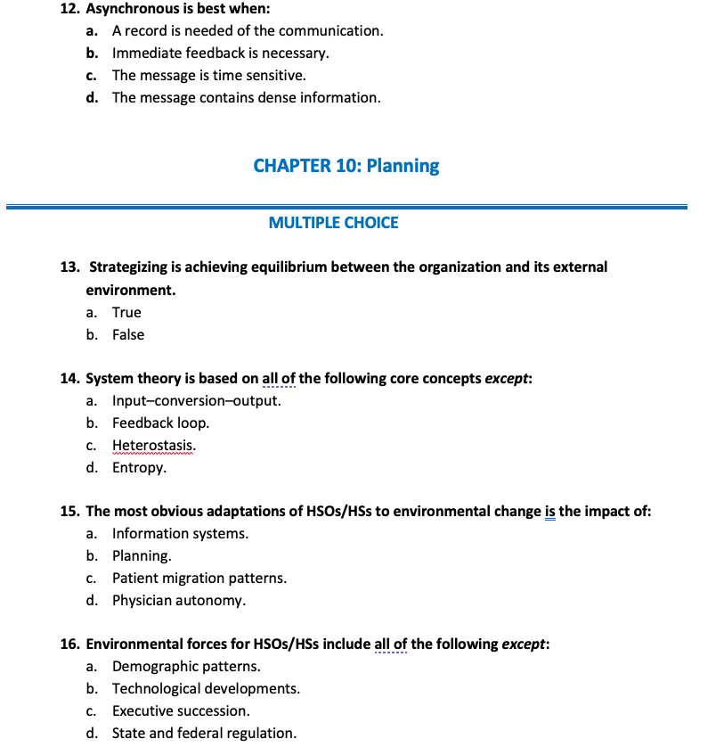 12. Asynchronous is best when: a. A record is