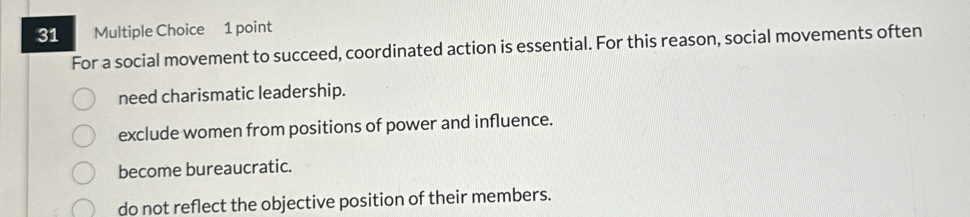 3 1 Multiple Choice 1 point For a social movement
