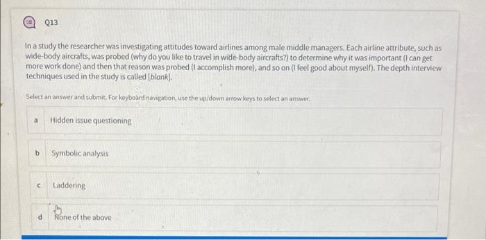 Q12 What is the critical incident technique?