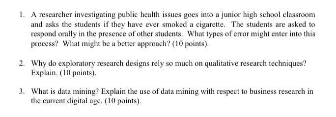 1. A researcher investigating public health