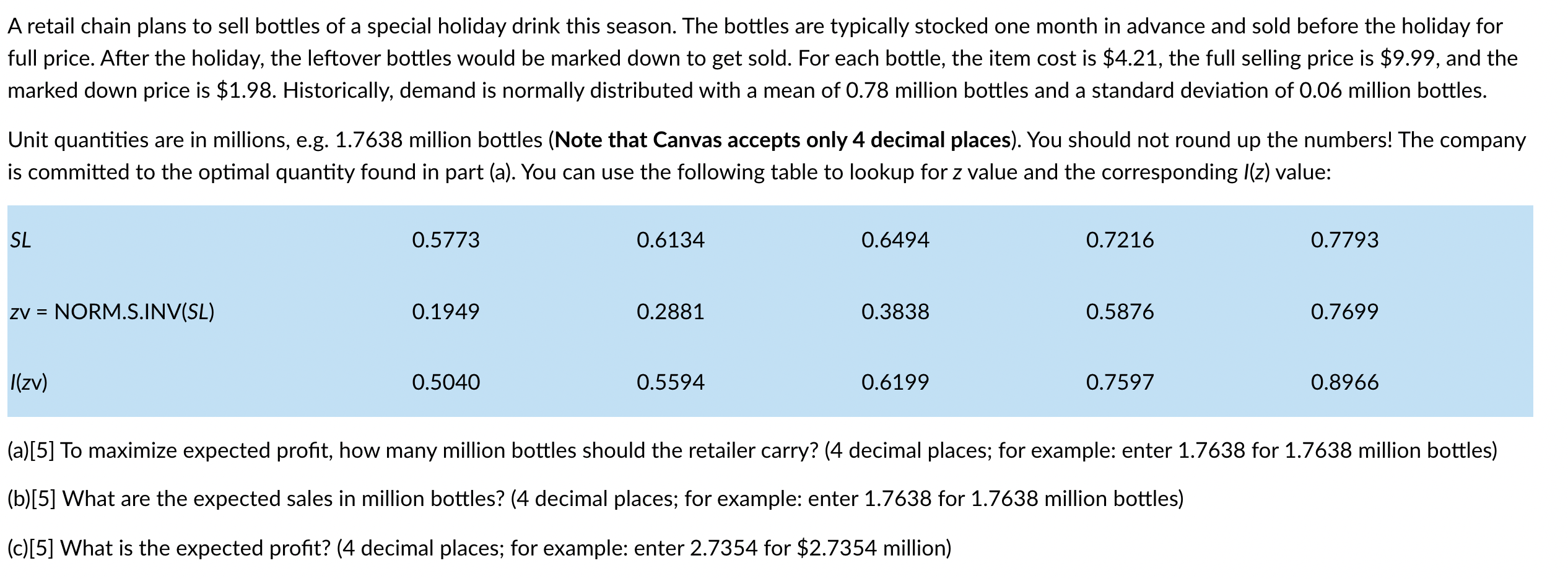 A retail chain plans to sell bottles of a special