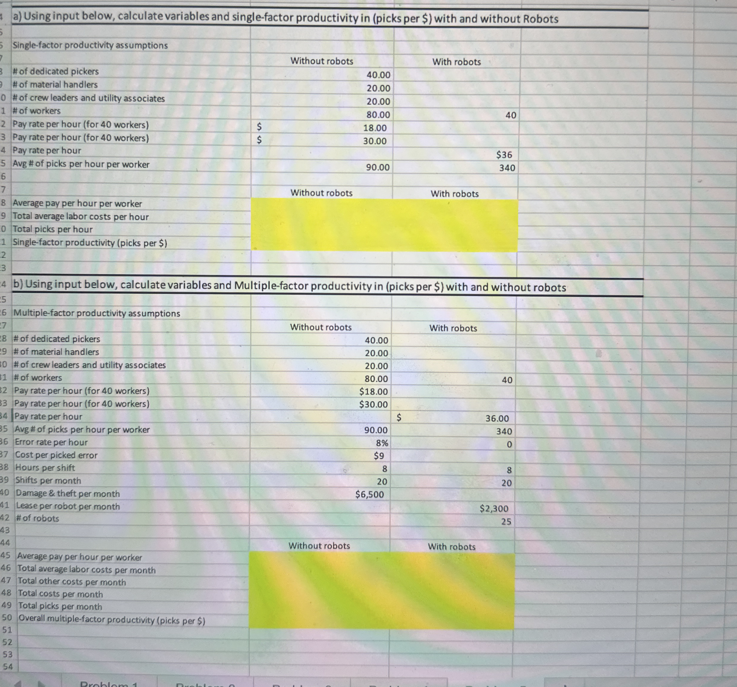 a ) Using input below, calculate variables and