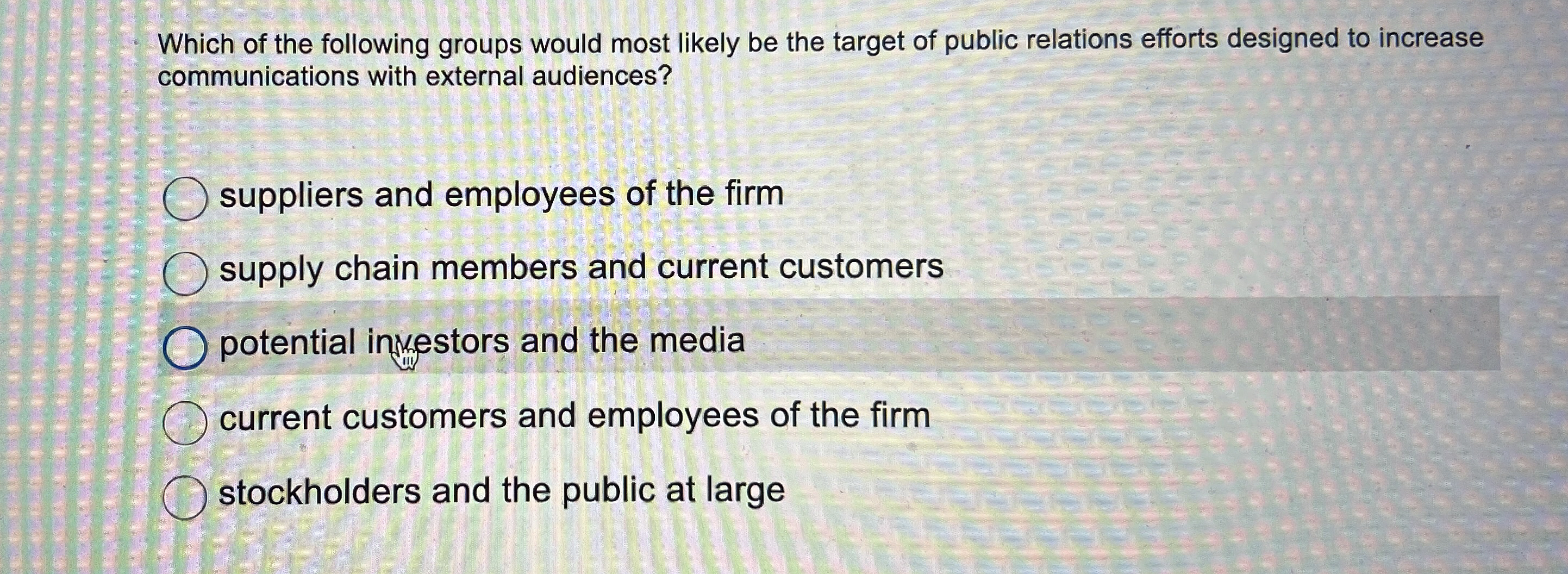 Which of the following groups would most likely