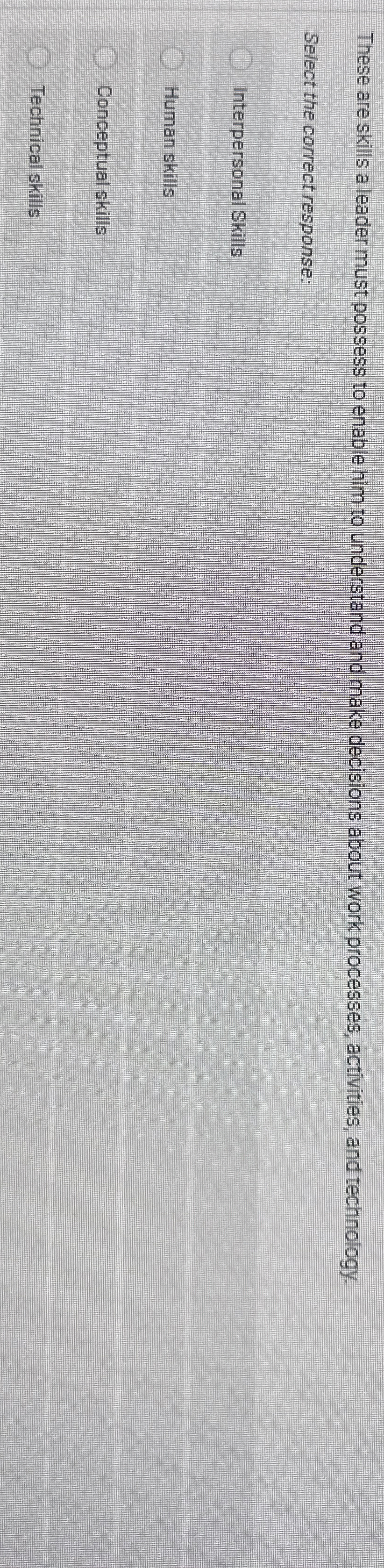 These are skills a leader must possess to enable