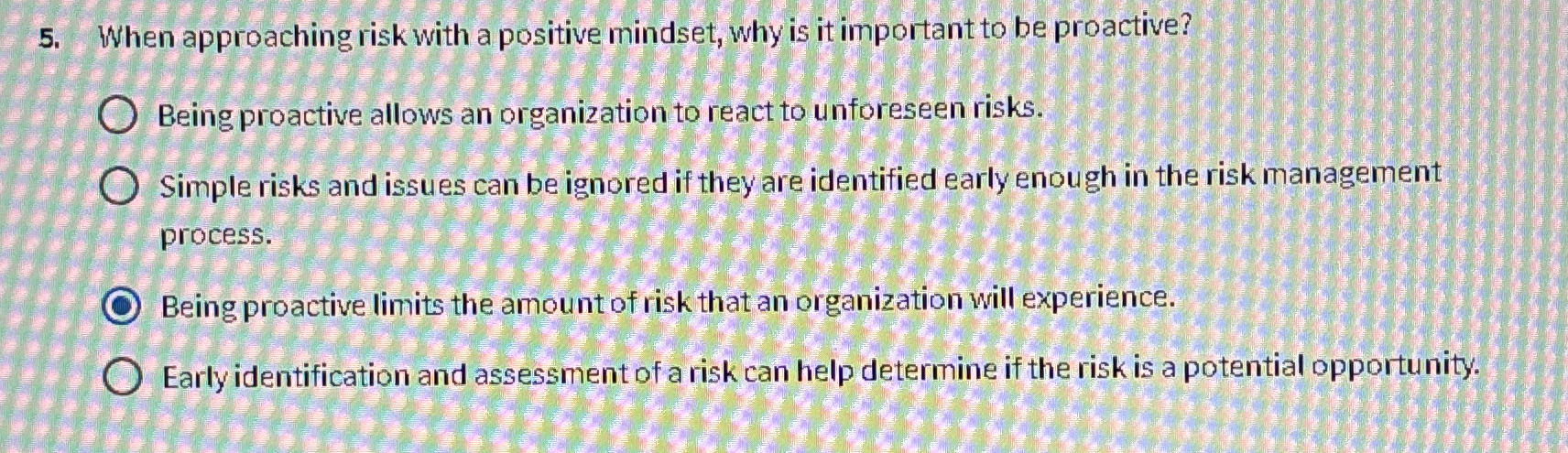 When approaching risk with a positive mindset,