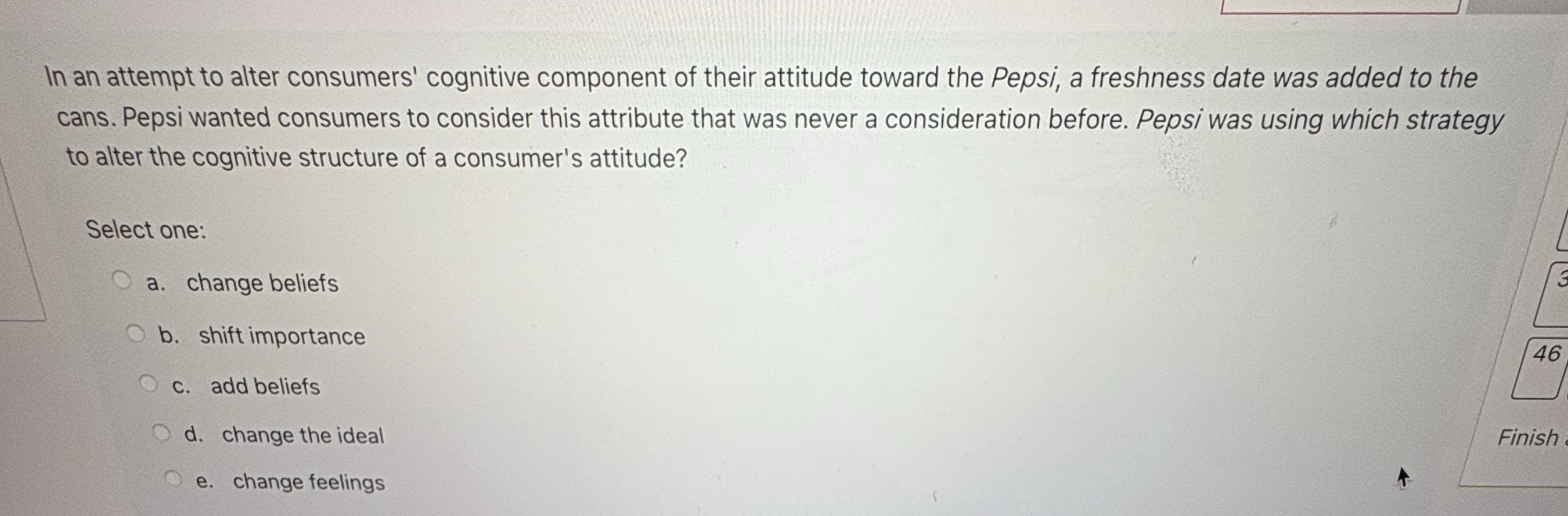 In an attempt to alter consumers' cognitive