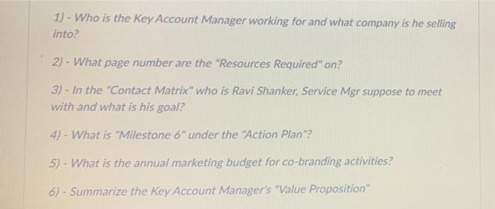 1) - Who is the Key Account Manager working for