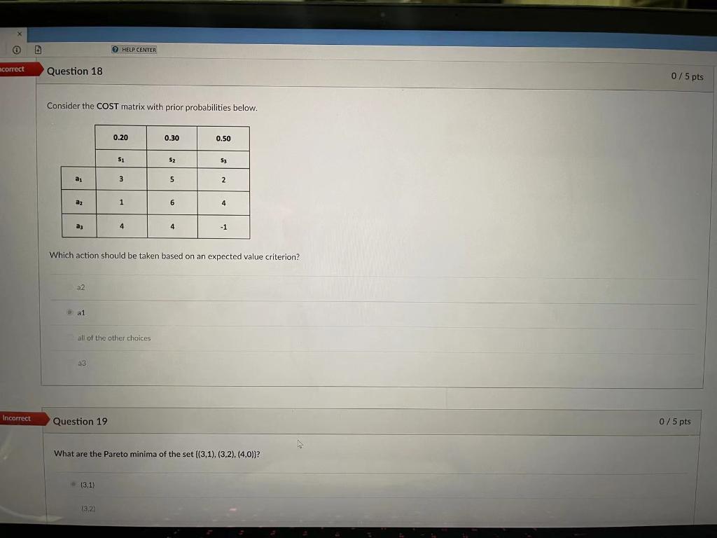 HELP CENTER correct Question 18 0/5 pts Consider