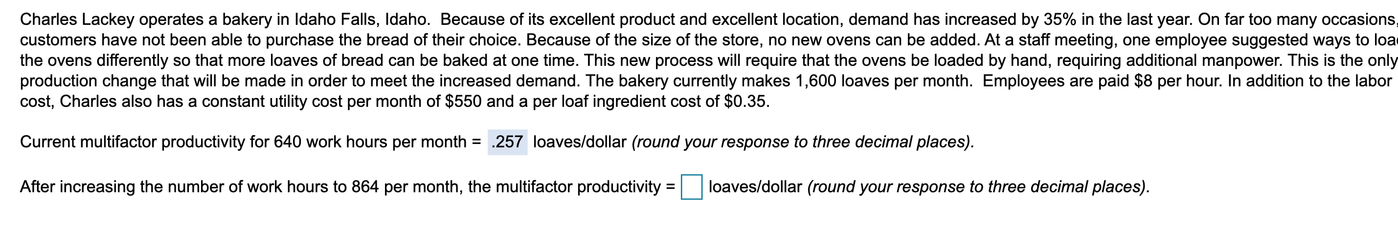 I just need help with the second question. The
