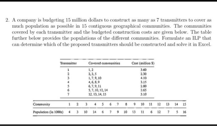 and solve using excel 2. A company is budgeting