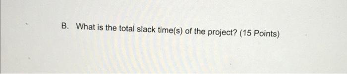 please, answer 5 (B) only 5. Consider the project