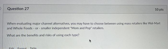 > Question 27 10 pts When evaluating major