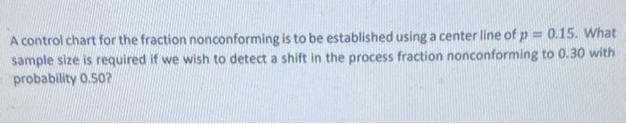 A control chart for the fraction nonconforming is