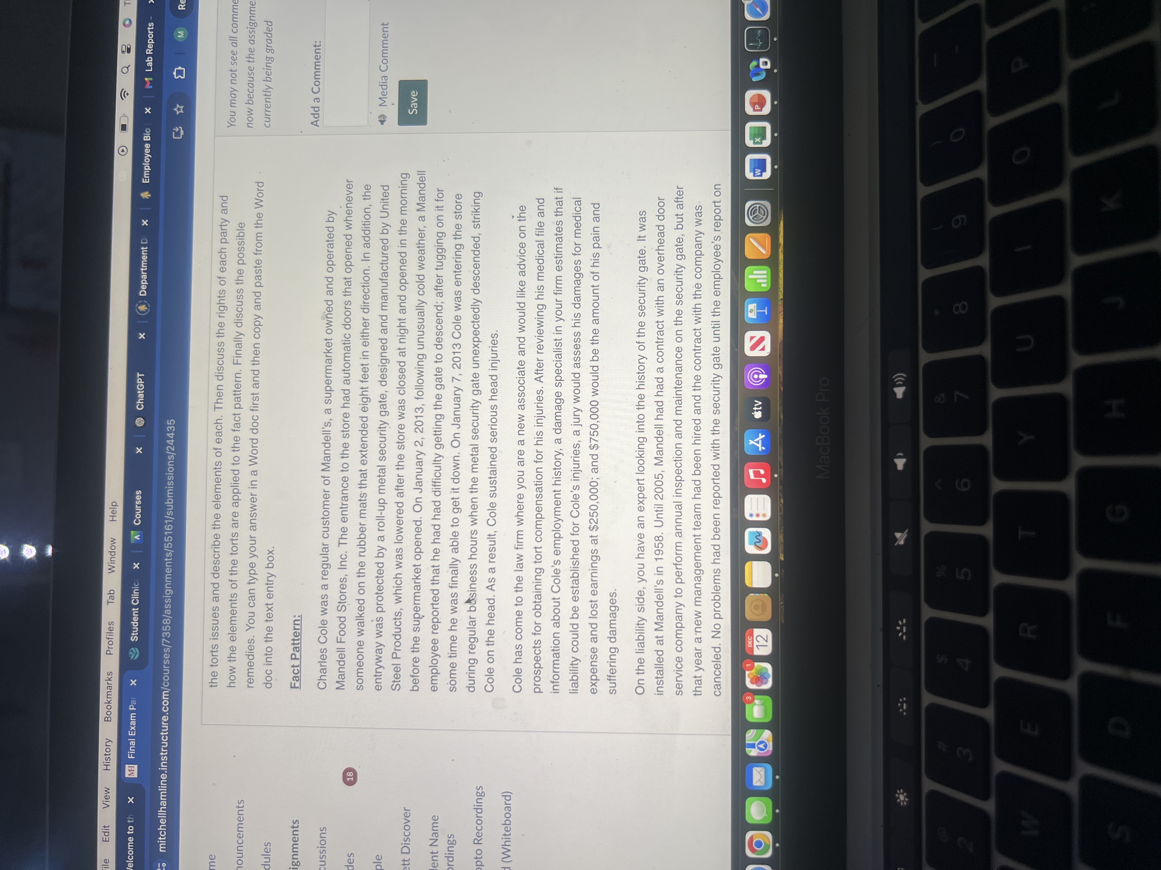 Review the following fact pattern and note the