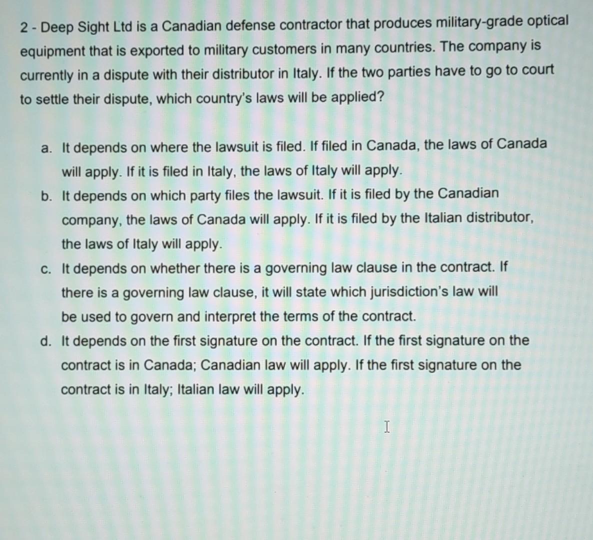 Please answer - 2 - Deep Sight Ltd is a Canadian