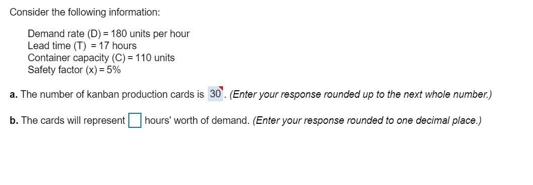 Consider the following information: Demand rate