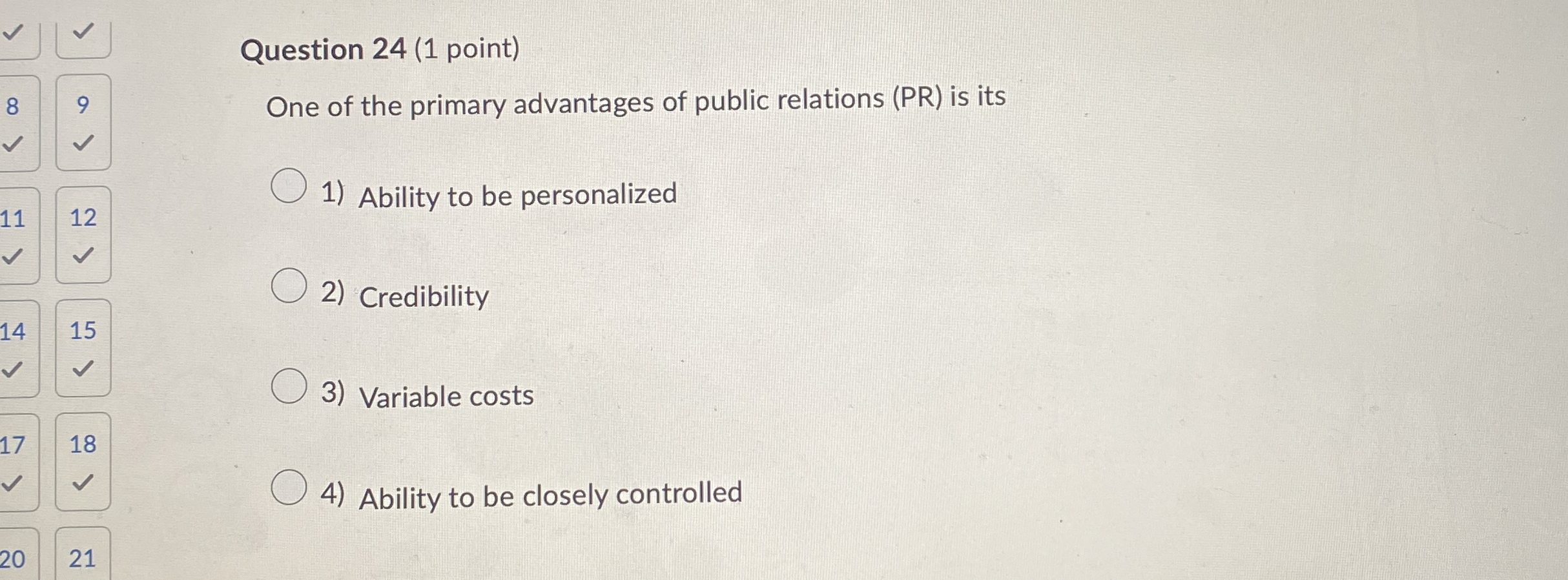 Question 2 4 ( 1 point ) 9 One of the primary